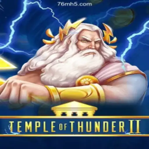 Discover the Thrills of TempleofThunderII: Your Gateway to 76M Cassino Online