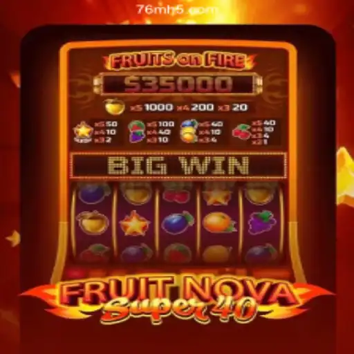 Exploring FruitNovaSuper40: A Thrilling Casino Experience