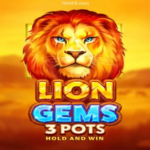 Exploring LionGems3pots at 76M Cassino Online: Entretenimento e Grandes Prêmios